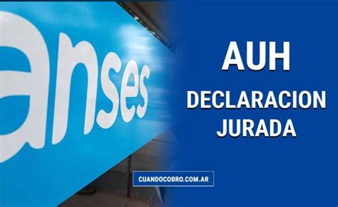 ANSES Declaración jurada AUH 2022 Cómo se tramita