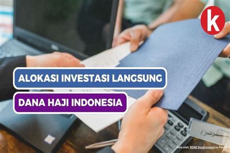 Contoh Alokasi Investasi Langsung Dana Haji Indonesia Gaya Hidup