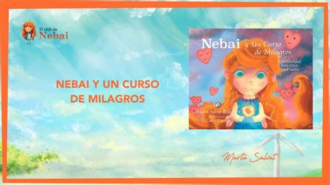 Nebai Y Un Curso De Milagros El Club De Nebai Marta Salvat