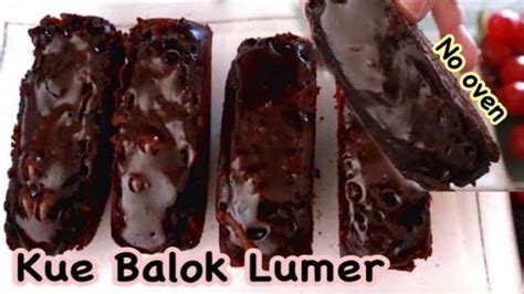 Resep Kue Balok Lumer Tanpa Oven Enak Youtube