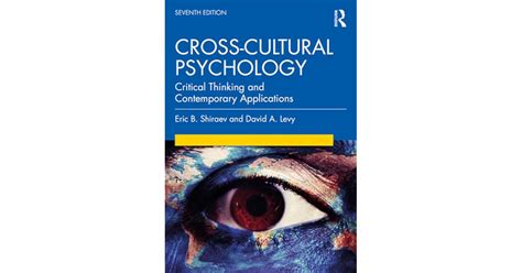 Cross Cultural Psychology Critical Thinking And Contemporary