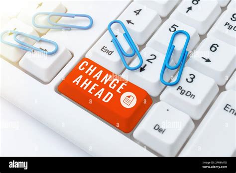 Text caption presenting Change Ahead. Business idea Some alterations ... 