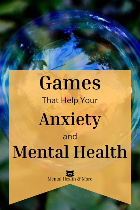 Games That Help Your Anxiety and Mental Health — Mental Health and More