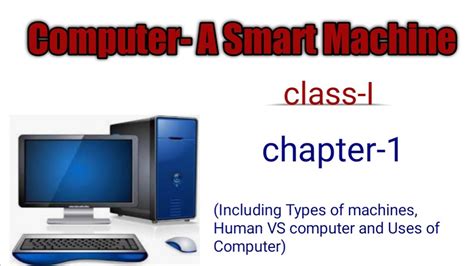 Computer A Smart Machine Class 1 Chapter 1 Youtube