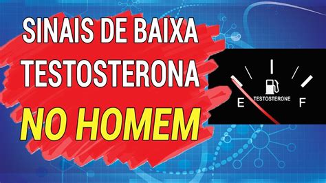 Sinais De Baixa Testosterona No Homem Youtube