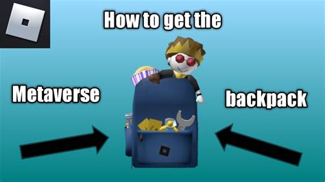 How To Get The Metaverse Backpack Roblox Youtube