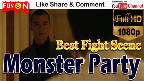 Monster Party 2018 Movie Brutal And Death Scene 1080p Best Fight