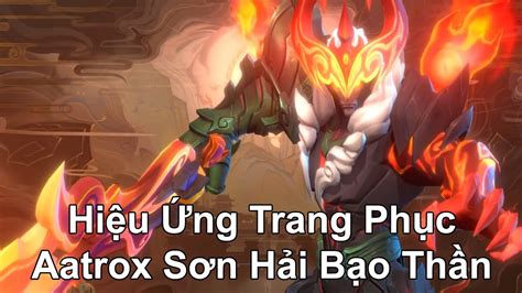 Liên Minh Huyền Thoại Tốc Chiến Trang Phục Aatrox Sơn Hải Bạo Thần