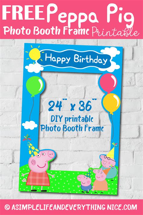 Free Peppa Pig Happy Birthday Photo Booth Frame Printable A Simple