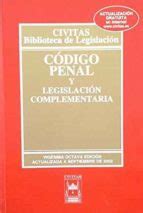 C Digo Penal Y Legislaci N Complementaria Civitas Casa Del Libro