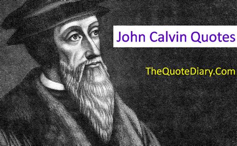 John Calvin Quotes. John Calvin born was on 10 July 1509… | by The ...