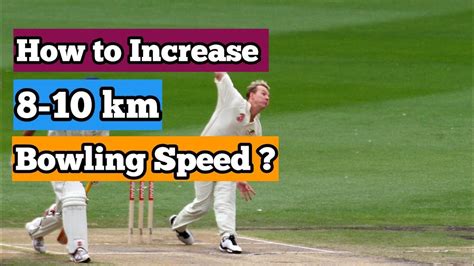 How To Increase Bowling Speed In Cricket Bowling Speed Kaise Badhye