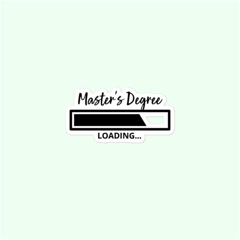 Masters Degree Loading Stickers Graduate School Masters Student