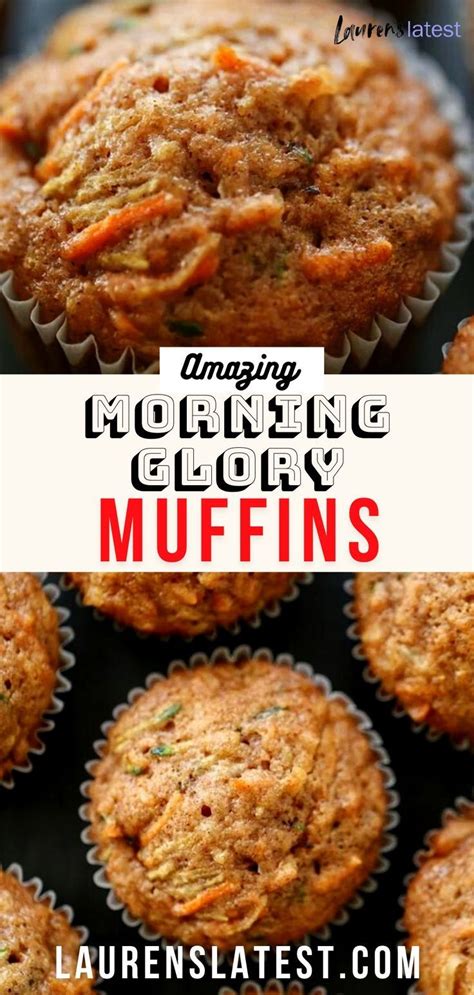 Morning Glory Muffins Soft Sweet Lauren S Latest Recipe