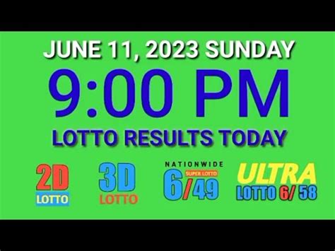 9pm Lotto Result Today PCSO June 11 2023 Sunday Ez2 Swertres 2d 3d 6