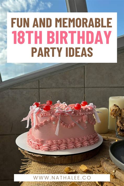 52 Most Memorable 18th Birthday Party Ideas