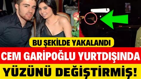 CEM GARİPOĞLU NUN YÜZ NAKLİ YAPTIRDIĞI ORTAYA ÇIKTI HERKES ŞOK OLDU