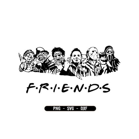 Friends Horror Character Svg Horror Svg Horror Friends Svg Inspire