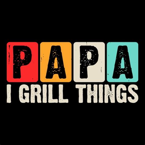 Premium Vector Papa I Grill Things Tshirt Funny Bbq Lover Barbecue