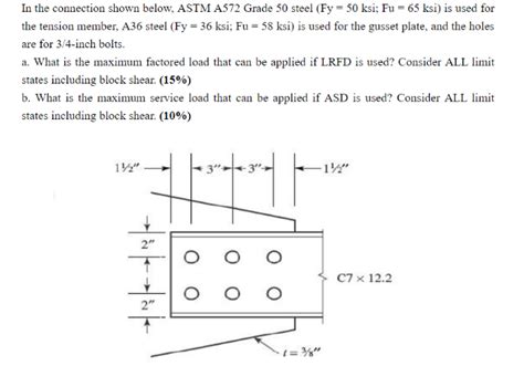 Solved In The Connection Shown Below Astm A Grade Chegg