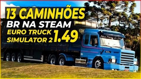 Top 13 Mod de Caminhões Brasileiros Ets2 1 49 Dalenha Mods