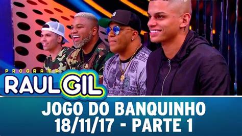 Jogo do Banquinho Parte 1 Programa Raul Gil 18 11 17 Vídeo