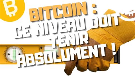 Bitcoin Ce Niveau Doit Tenir Absolument Analyse Glassnode Youtube