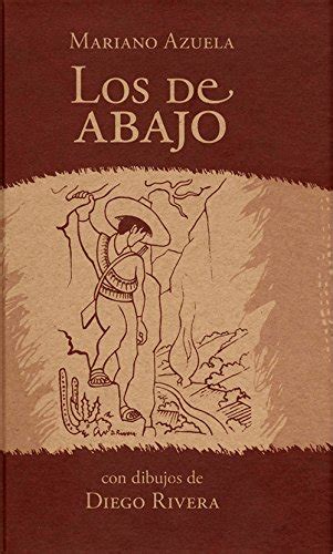 Los de abajo novela de la Revolución mexicana 9786074778168 Books