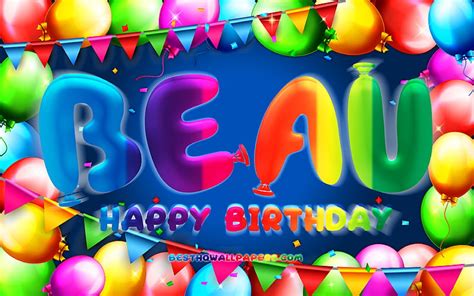 Happy Birtay Beau Colorful Balloon Frame Beau Name Blue Background