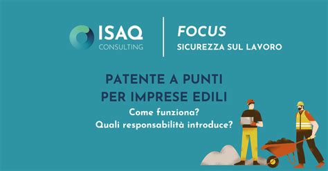 Patente A Punti Per Imprese Edili Come Funziona Isaq Consulting Sicurezza Sul Lavoro