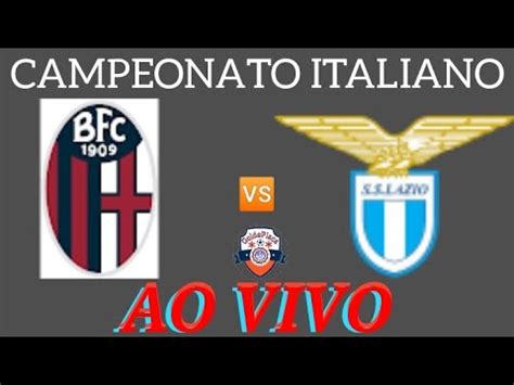 BOLOGNA X LAZIO AO VIVO CAMPEONATO ITALIANO 03 11 2023 NARRAÇÃO YouTube