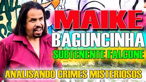 Mike Baguncinha Novo Programa Investigativo Subtenente Falcone Youtube