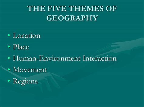 The 5 Themes Of Geography Ppt Download