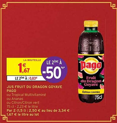 Promo Jus Fruit Du Dragon Goyave Pago Chez Intermarch Hyper