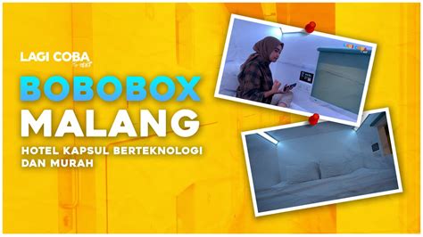 Lagi Coba Staycation Di Bobobox Malang Hotel Kapsul Berteknologi