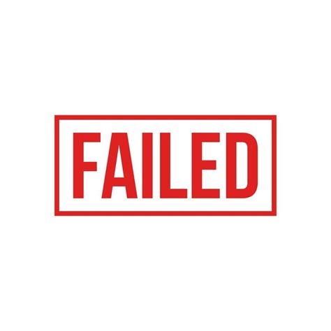 Failed Red Stamp Text On White Background Vector Illustration