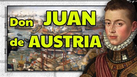 Don Juan De Austria El H Roe De Lepanto Youtube