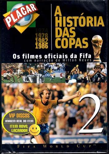 Dvd A Hist Ria Das Copas Vol Placar Original Novo Lacrado