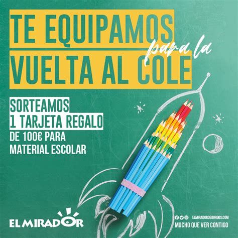 Sorteamos Una Tarjeta Regalo De Para Material Escolar El Mirador