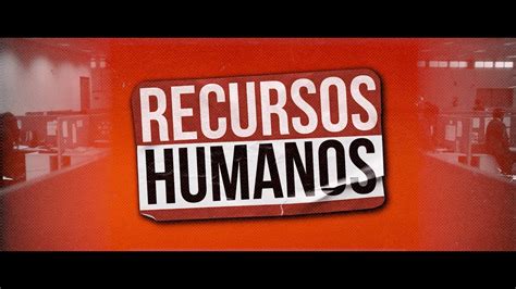 Recursos Humanos Trailer Cinépolis Distribución Youtube