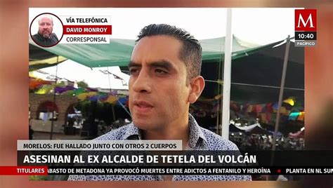 Asesinan A Ex Alcalde De Tetela Del Volc N Morelos V Deo Dailymotion