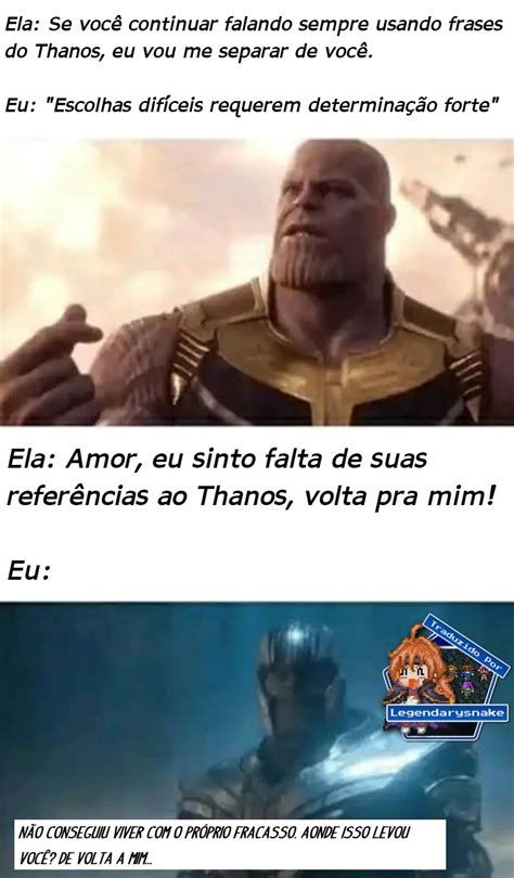 Thanos Pudim Meme Subido Por Legendarysnake Memedroid