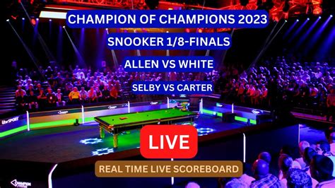 Champion Of Champions Snooker Live Score Update Today Allen V