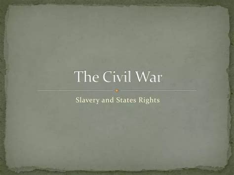 Ppt The Civil War Powerpoint Presentation Free Download Id 2587377