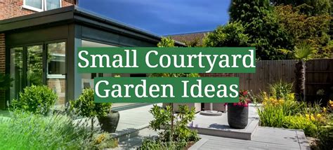 Small Courtyard Garden Ideas - GardenProfy