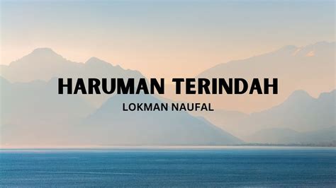 Haruman Terindah Lokman Naufal Video Lirik Youtube