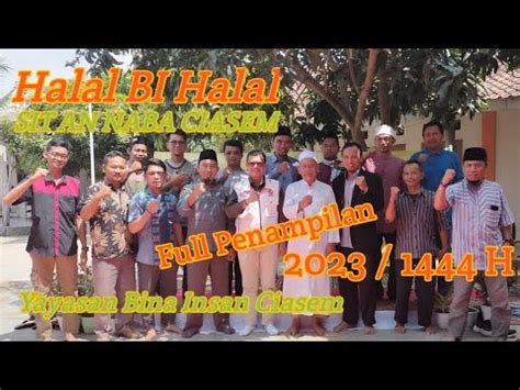 Halal Bi Halal SIT AN NABA Yayasan Bina Insan Ciasem Subang 2023