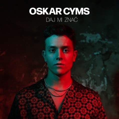 Oskar Cyms Niech Mówią Rmf Maxx