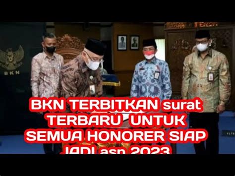 Surat Edaran Terbaru Dari Bkn Untuk Semua Honorer Youtube