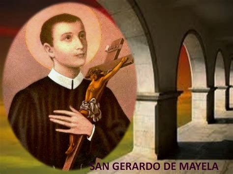 ORACIÓN A SAN GERARDO DE MAYELA PARA AYUDA EN TODA NECESIDAD